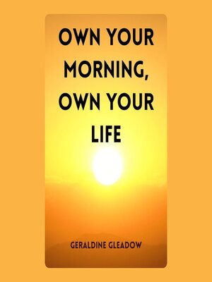 cover image of Own Your Morning, Own Your Life